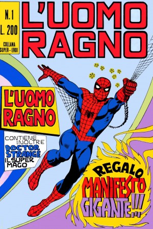 Uomo Ragno Corno n.1 = €300